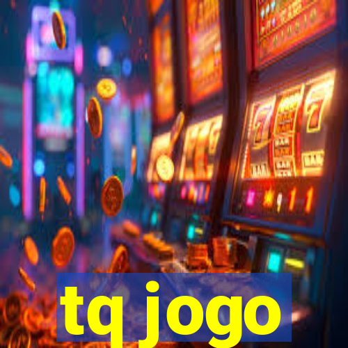 tq jogo